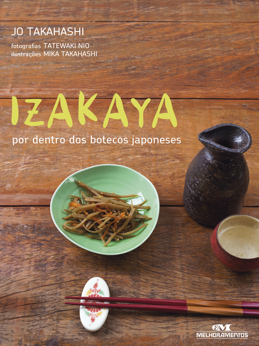 Jo Takahashi作のIzakaya: Por Dentro dos Botecos Japonesesの作品詳細 - 貸出可能
